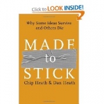 Made to Stick: Why Some Ideas Survive and Others Die - Books